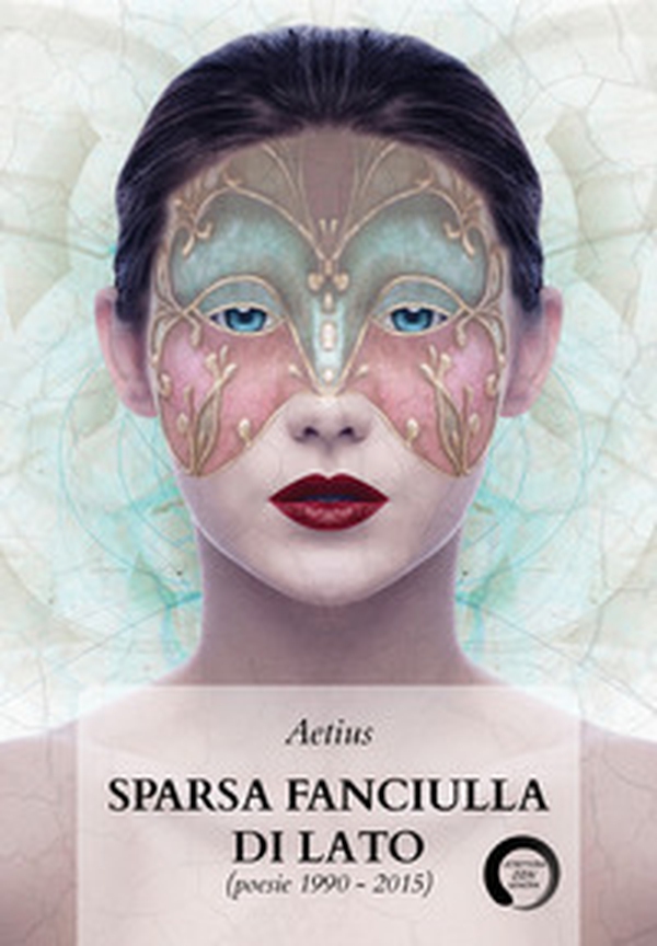 Sparsa fanciulla di lato (poesie 1990-2015) - Librerie.coop Sparsa fanciulla di lato (poesie 1990-2015) - Librerie.coop