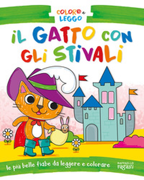 Il gatto con gli stivali. Coloro e leggo - Librerie.coop Il gatto con gli stivali. Coloro e leggo - Librerie.coop