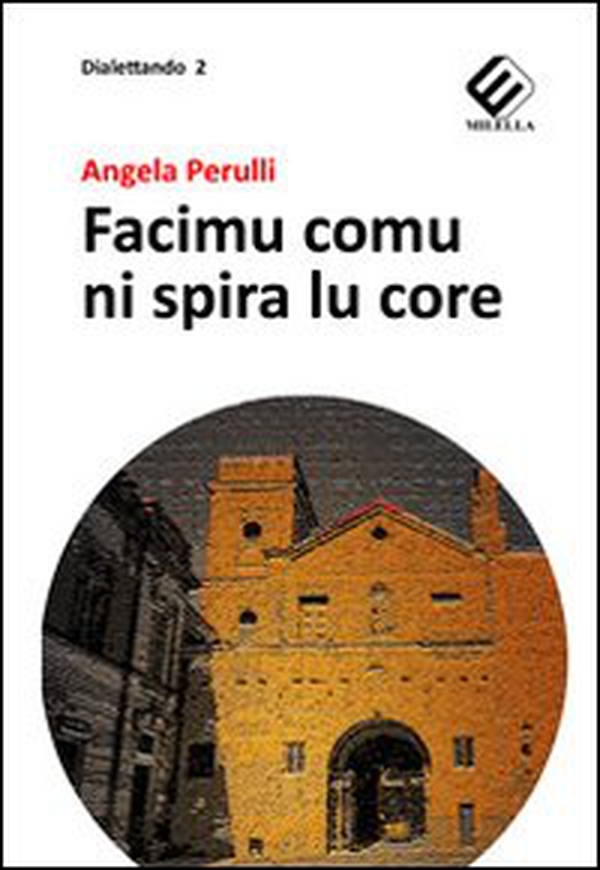 Facimu comu ni spira lu core - Librerie.coop Facimu comu ni spira lu core - Librerie.coop
