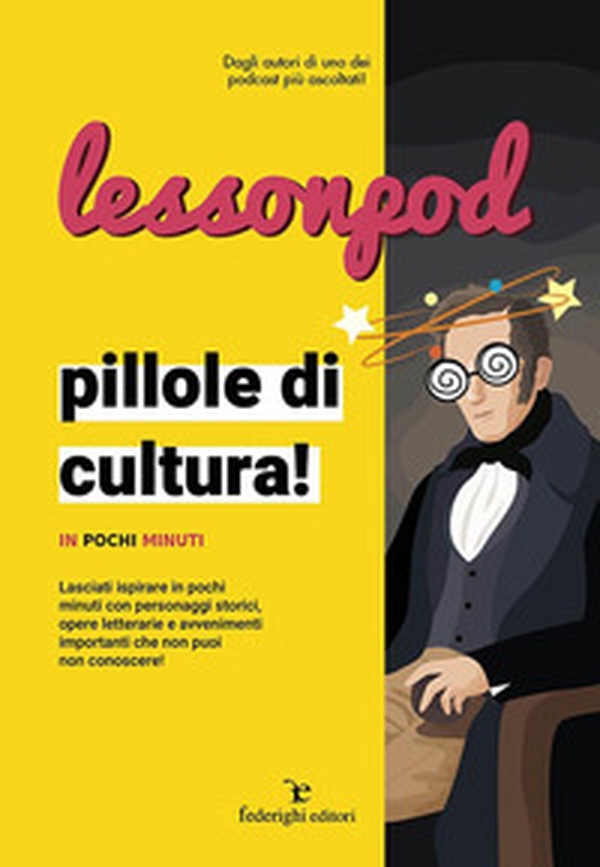 Lessonpod. Pillole di cultura! In pochi minuti - Librerie.coop Lessonpod. Pillole di cultura! In pochi minuti - Librerie.coop