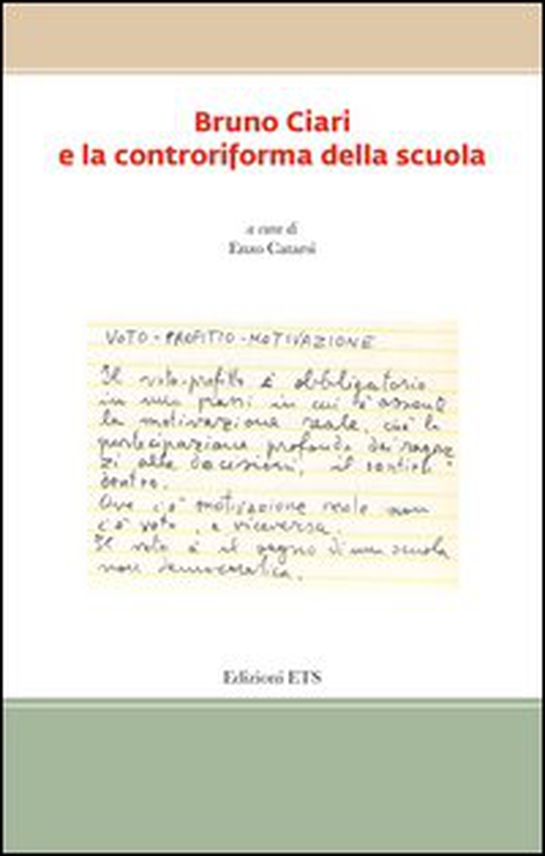Bruno Ciari e la controriforma della scuola - Librerie.coop Bruno Ciari e la controriforma della scuola - Librerie.coop