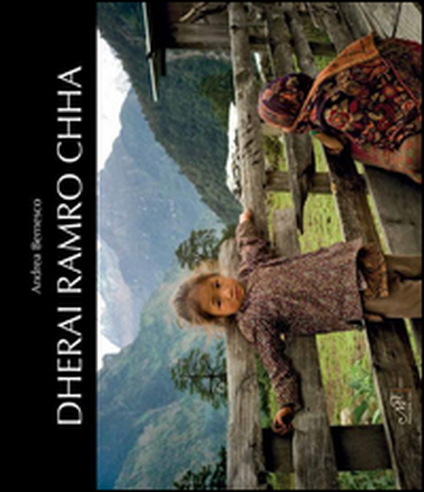 Dherai Ramro Chha - Librerie.coop Dherai Ramro Chha - Librerie.coop