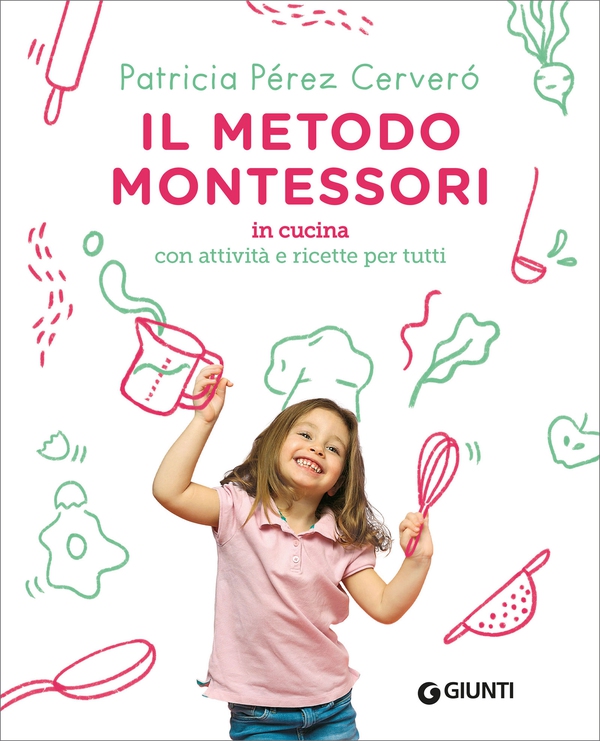 Il Metodo Montessori in cucina - Librerie.coop Il Metodo Montessori in cucina - Librerie.coop
