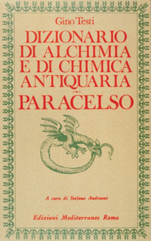 Dizionario di alchimia e di chimica antiquaria. Paracelso - Librerie.coop Dizionario di alchimia e di chimica antiquaria. Paracelso - Librerie.coop
