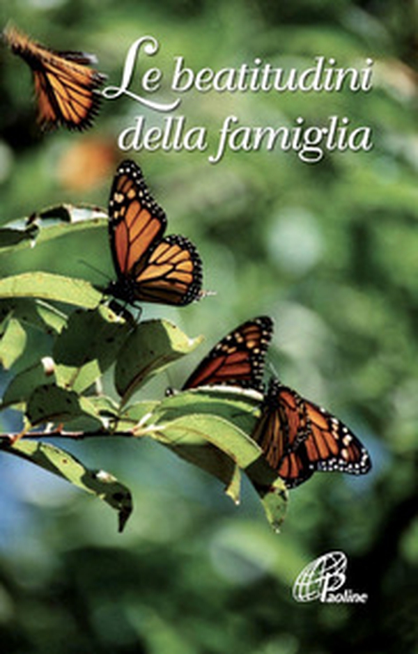 Le beatitudini della famiglia - Librerie.coop Le beatitudini della famiglia - Librerie.coop