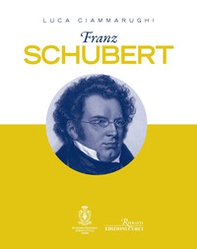 Franz Schubert - Librerie.coop