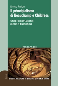 Il principialismo di Beauchamp e Childress. Una ricostruzione storico-filosofica - Librerie.coop