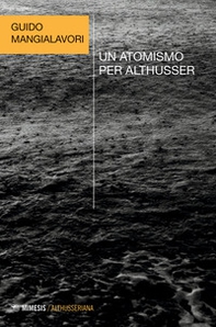 Un atomismo per Althusser - Librerie.coop
