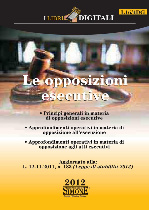 Le opposizioni esecutive - Librerie.coop Le opposizioni esecutive - Librerie.coop