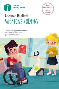 Missione coding. Ediz. ad alta leggibilità - Librerie.coop