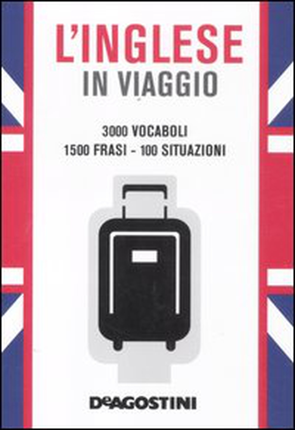 L'inglese in viaggio - Librerie.coop L'inglese in viaggio - Librerie.coop
