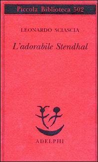 L'adorabile Stendhal - Librerie.coop