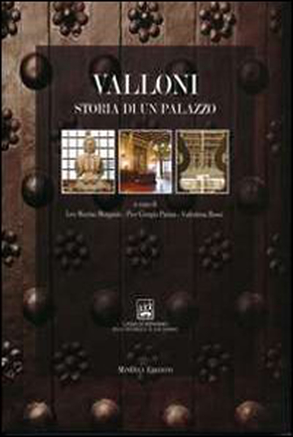 Valloni. Storia di un palazzo - Librerie.coop Valloni. Storia di un palazzo - Librerie.coop