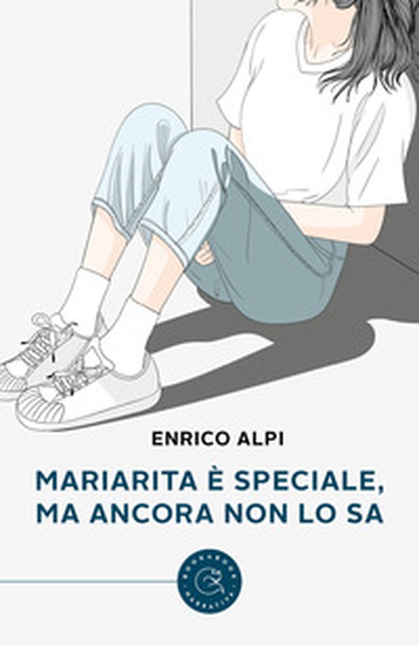 Mariarita è speciale, ma ancora non lo sa - Librerie.coop Mariarita è speciale, ma ancora non lo sa - Librerie.coop