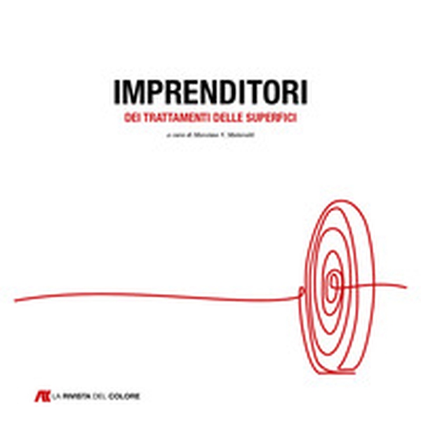 Imprenditori dei trattamenti delle superfici - Vol. 1 - Librerie.coop Imprenditori dei trattamenti delle superfici - Vol. 1 - Librerie.coop