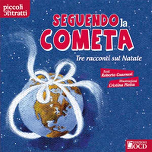 Seguendo la cometa. Tre racconti sul Natale - Librerie.coop Seguendo la cometa. Tre racconti sul Natale - Librerie.coop