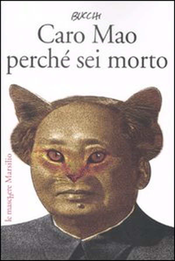 Caro Mao perché sei morto - Librerie.coop Caro Mao perché sei morto - Librerie.coop