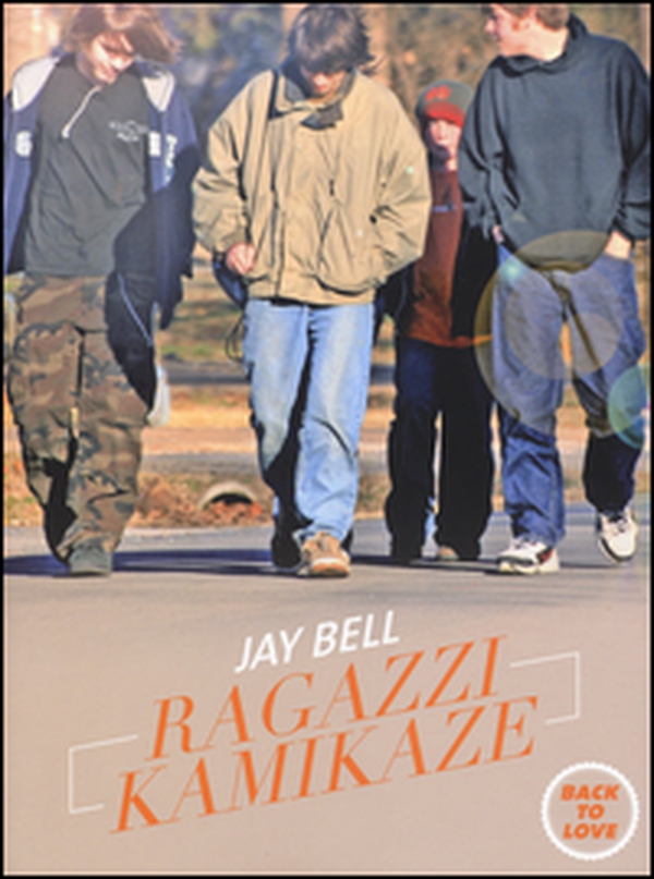 Ragazzi kamikaze. Back to love - Librerie.coop Ragazzi kamikaze. Back to love - Librerie.coop