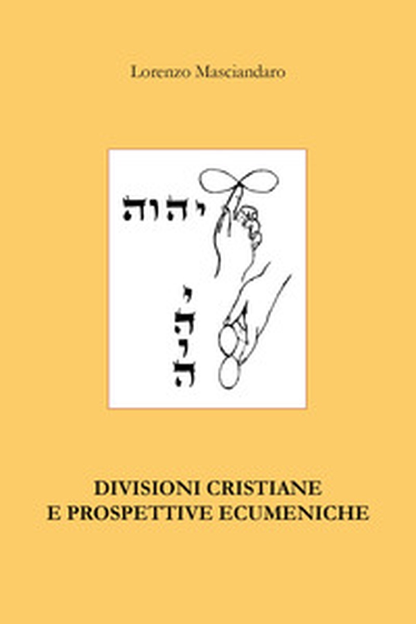 Divisioni cristiane e prospettive ecumeniche - Librerie.coop Divisioni cristiane e prospettive ecumeniche - Librerie.coop