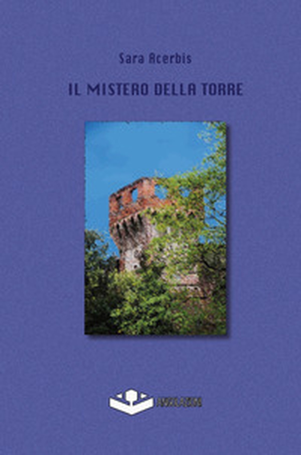 Il mistero della torre - Librerie.coop Il mistero della torre - Librerie.coop