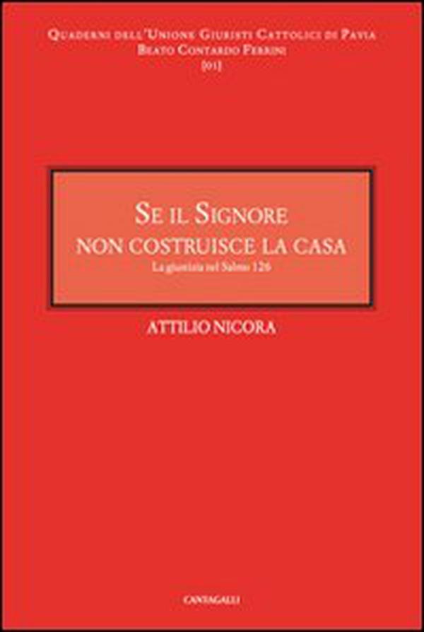 Se il signore non costruisce la casa. La giustizia nel salmo 126 - Librerie.coop Se il signore non costruisce la casa. La giustizia nel salmo 126 - Librerie.coop