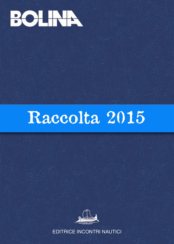Raccolta Bolina 2015 - Librerie.coop Raccolta Bolina 2015 - Librerie.coop