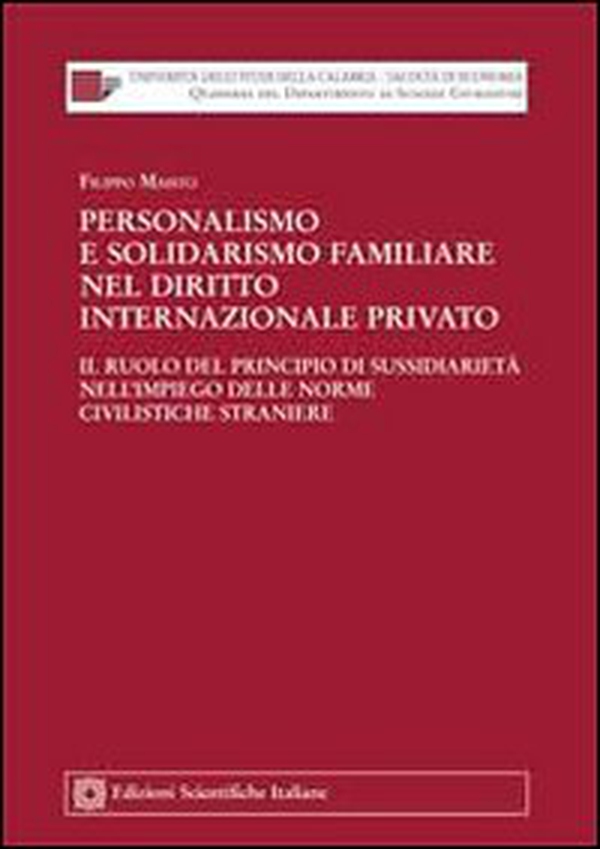 Personalismo e solidarismo familiare nel diritto internazionale privato - Librerie.coop Personalismo e solidarismo familiare nel diritto internazionale privato - Librerie.coop