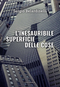 L'inesauribile superficie delle cose - Librerie.coop