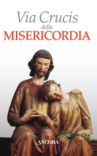 Via Crucis della misericordia - Librerie.coop