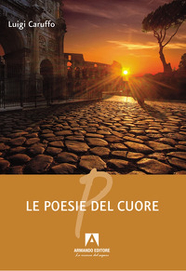 Le poesie del cuore - Librerie.coop Le poesie del cuore - Librerie.coop