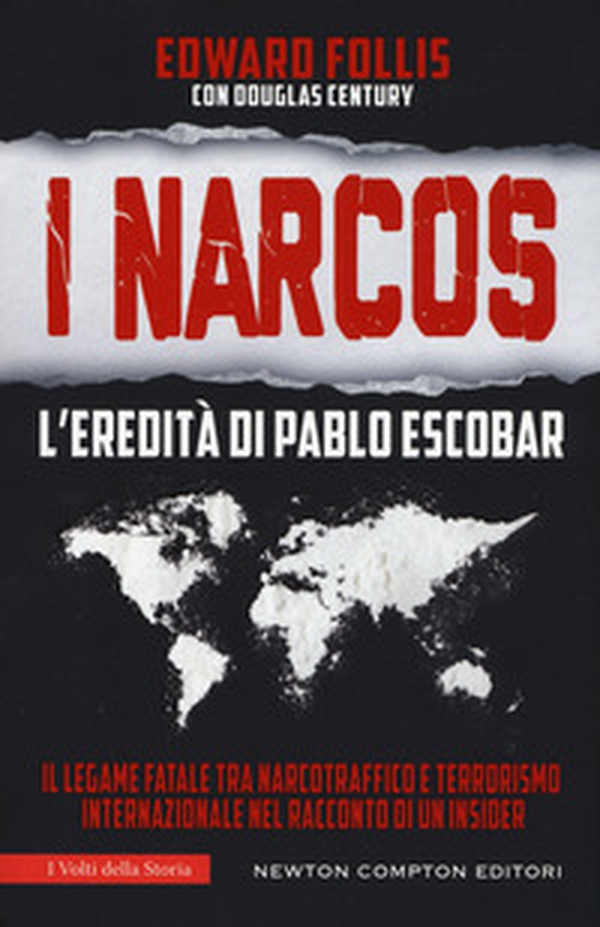 I Narcos. L'eredità di Pablo Escobar - Librerie.coop I Narcos. L'eredità di Pablo Escobar - Librerie.coop