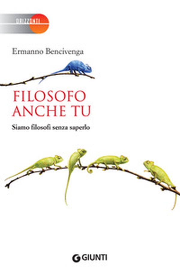 Filosofo anche tu. Siamo filosofi senza saperlo - Librerie.coop Filosofo anche tu. Siamo filosofi senza saperlo - Librerie.coop