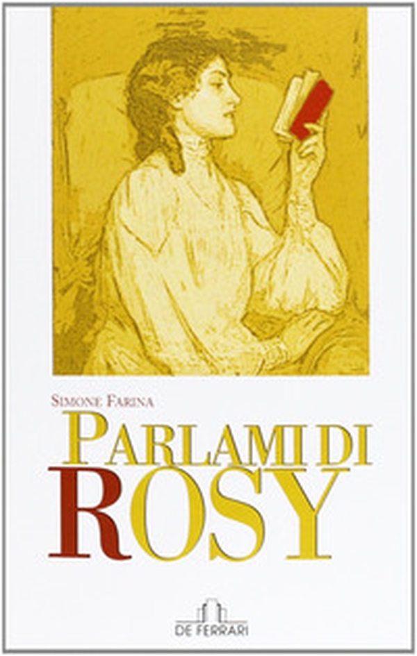 Parlami di Rosy - Librerie.coop Parlami di Rosy - Librerie.coop
