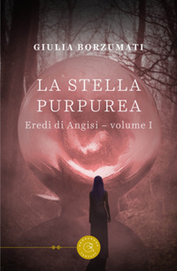 La stella purpurea. Eredi di Angisi - Vol. 1 - Librerie.coop La stella purpurea. Eredi di Angisi - Vol. 1 - Librerie.coop