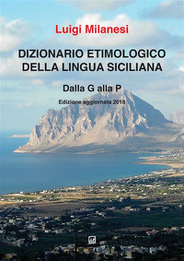 Dizionario etimologico della lingua siciliana - Vol. 2 - Librerie.coop Dizionario etimologico della lingua siciliana - Vol. 2 - Librerie.coop
