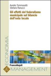 Gli effetti del federalismo municipale sul bilancio dell'ente locale - Librerie.coop