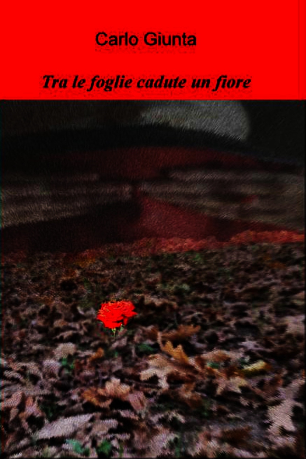 Tra le foglie cadute un fiore - Librerie.coop Tra le foglie cadute un fiore - Librerie.coop