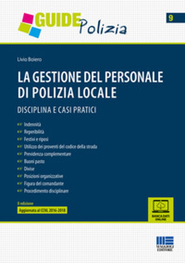 La gestione del personale di polizia locale. Disciplina e casi pratici - Librerie.coop La gestione del personale di polizia locale. Disciplina e casi pratici - Librerie.coop