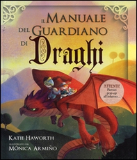 Il manuale del guardiano di draghi - Librerie.coop