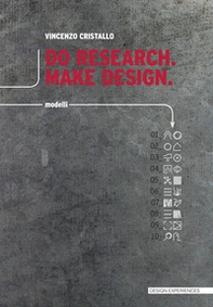 Do research. Make design. Ediz. italiana - Librerie.coop