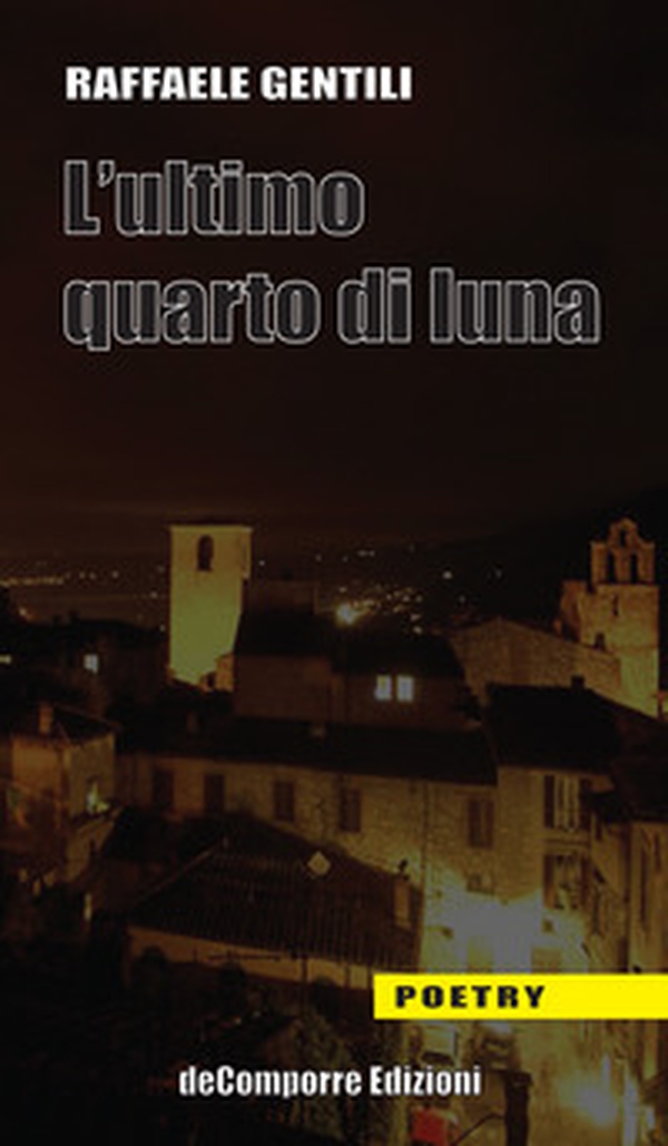 L'ultimo quarto di luna - Librerie.coop L'ultimo quarto di luna - Librerie.coop