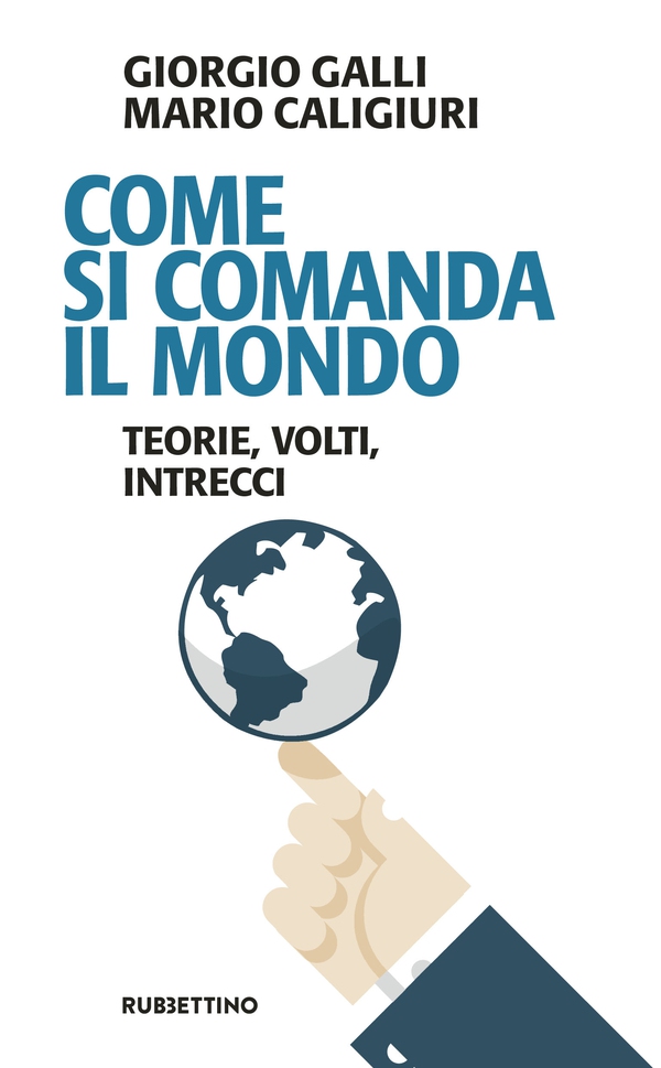Come si comanda il mondo - Librerie.coop Come si comanda il mondo - Librerie.coop
