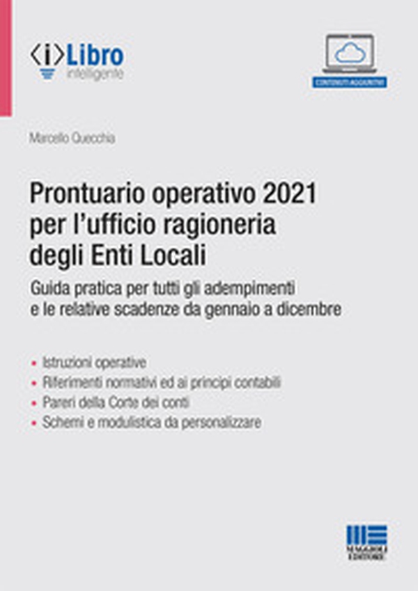 Prontuario operativo 2021 per l'ufficio ragioneria degli Enti Locali. Guida pratica per tutti gli adempimenti e le relative scadenze da gennaio a dicembre - Librerie.coop Prontuario operativo 2021 per l'ufficio ragioneria degli Enti Locali. Guida pratica per tutti gli adempimenti e le relative scadenze da gennaio a dicembre - Librerie.coop