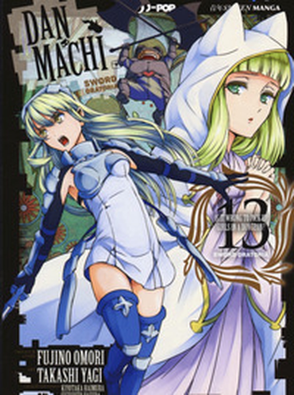 DanMachi. Sword oratoria - Librerie.coop DanMachi. Sword oratoria - Librerie.coop