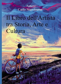 Il libro dell'artista tra storia, arte e cultura - Librerie.coop
