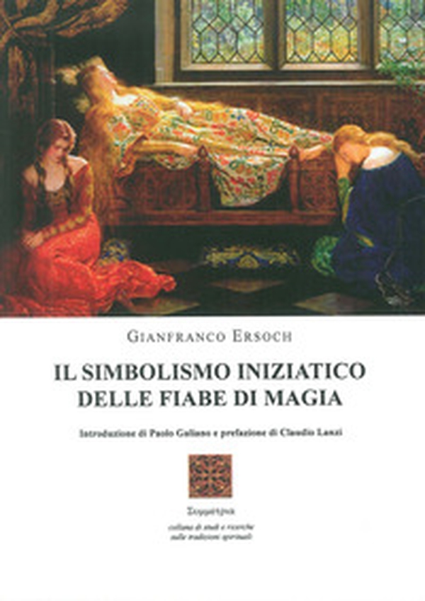 Il simbolismo iniziatico delle fiabe di magia - Librerie.coop Il simbolismo iniziatico delle fiabe di magia - Librerie.coop