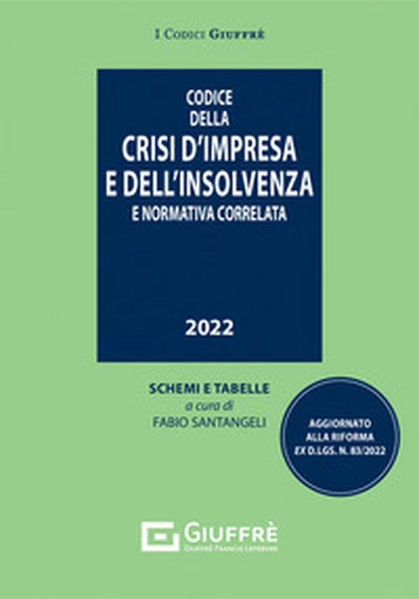 Codice della crisi d'impresa e dell'insolvenza - Librerie.coop Codice della crisi d'impresa e dell'insolvenza - Librerie.coop