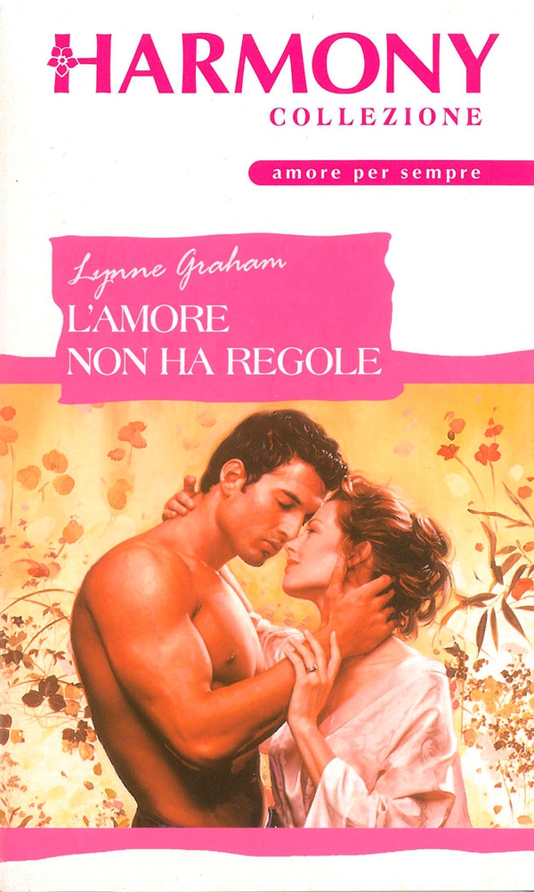 L'amore non ha regole - Librerie.coop L'amore non ha regole - Librerie.coop