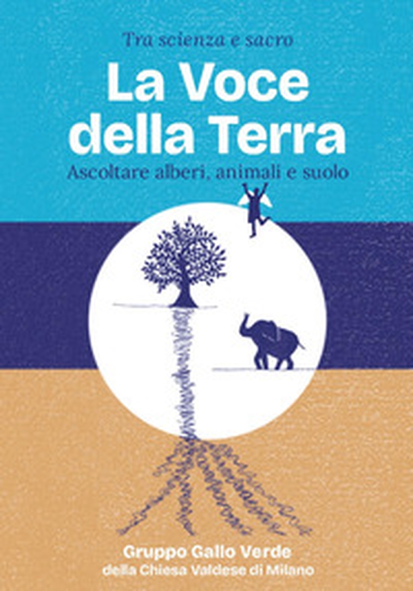 Tra scienza e sacro. La voce della Terra. Ascoltare alberi, animali e suolo - Librerie.coop Tra scienza e sacro. La voce della Terra. Ascoltare alberi, animali e suolo - Librerie.coop