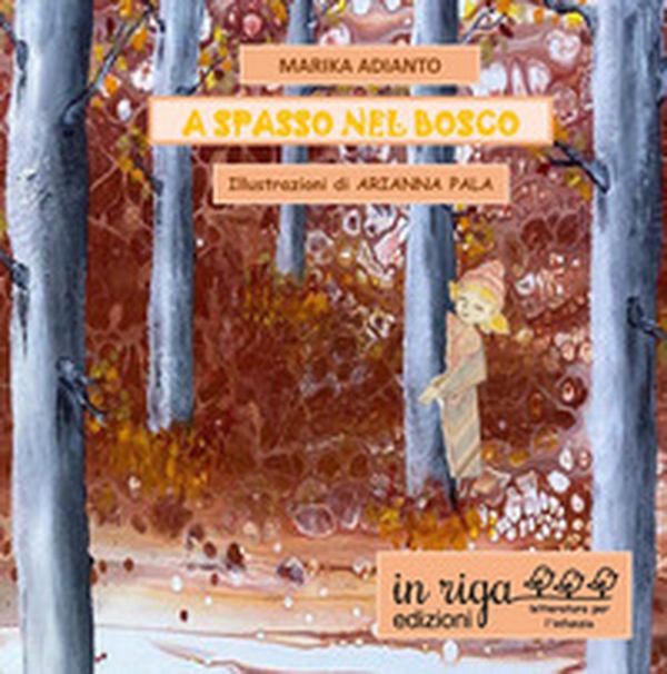 A spasso nel bosco - Librerie.coop A spasso nel bosco - Librerie.coop